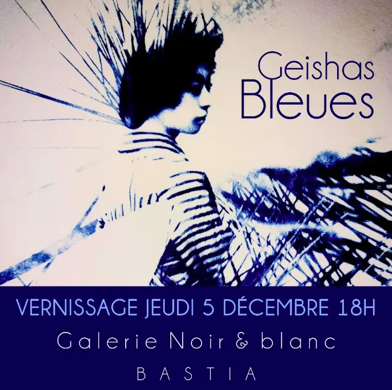 Exposition Geishas Bleues