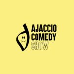 3ème édition "D'Ajaccio Comedy Show"