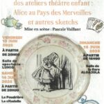 Les spectacles des ateliers théâtre enfant : Alice au Pays des Merveilles et autres sketchs