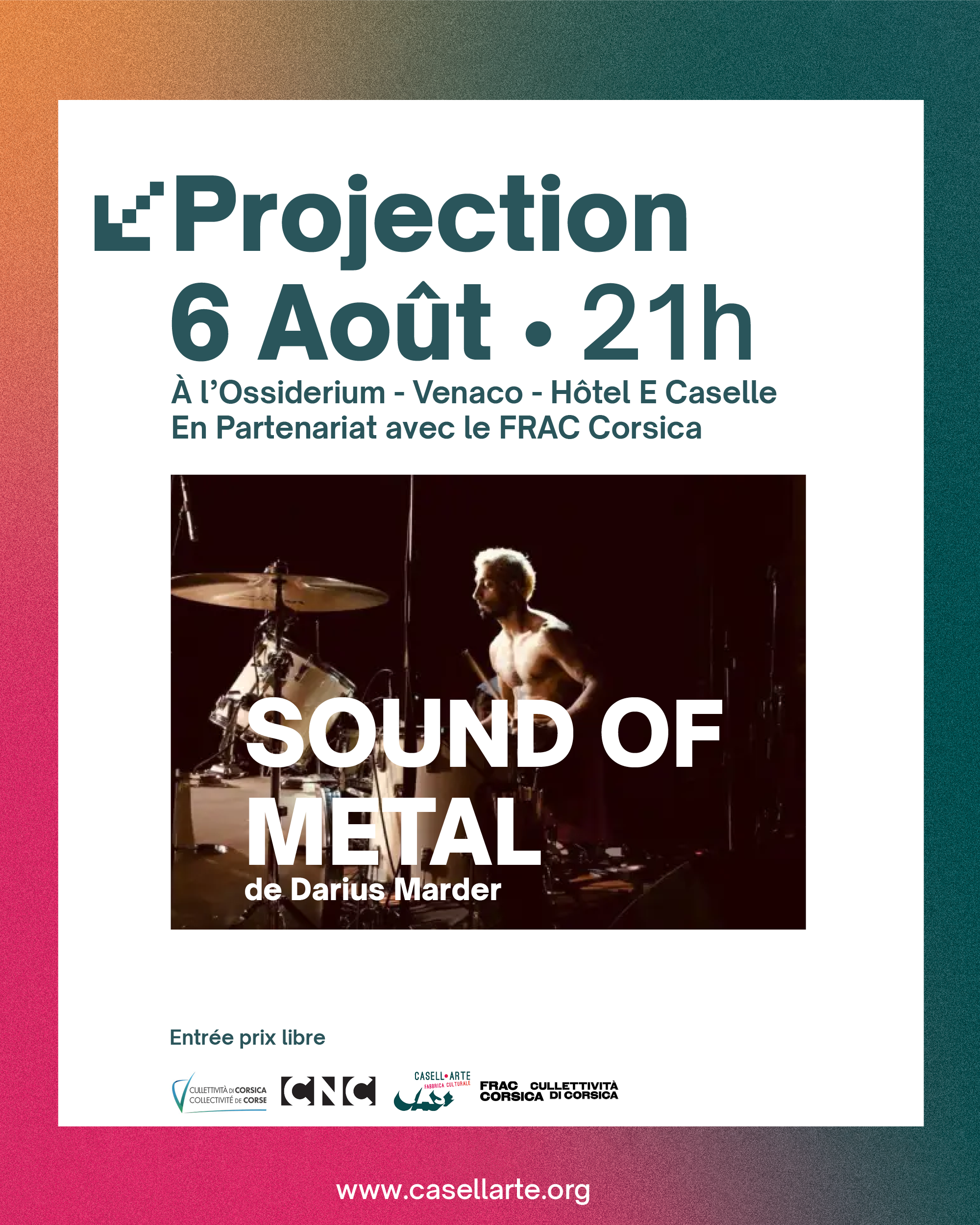 Projection Casell'arte X FRAC Corsica : SOUND OF METAL