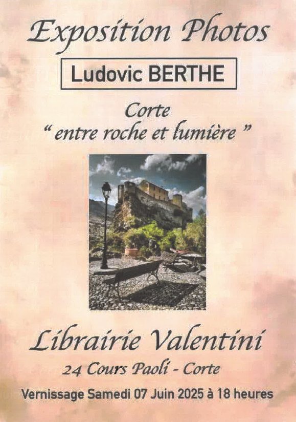 Exposition Photos de Ludovic Berthe : Corte, "entre roche et lumière"