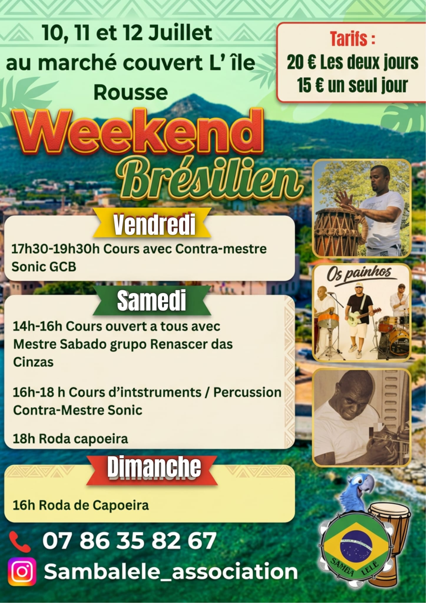 Week-end Brésilien